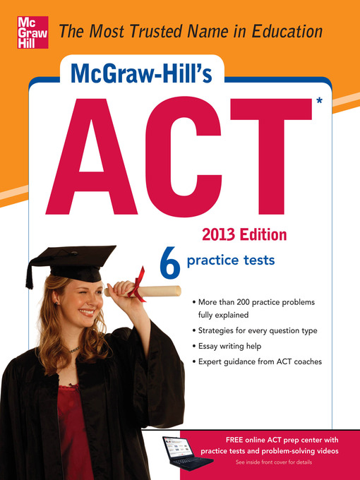 Title details for McGraw-Hill's ACT, 2013 Edition by Steven W. Dulan - Available